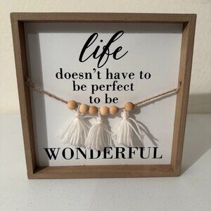 “Life Doesn’t Have to Be Perfect to Be Wonderful” Wall Art